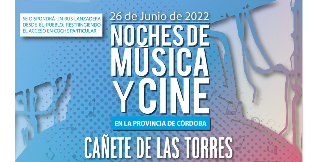 NOCHES DE MÚSICA Y CINE | CAÑETE DE LAS TORRES